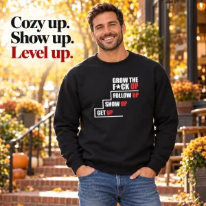 Grow Up Sweatshirt