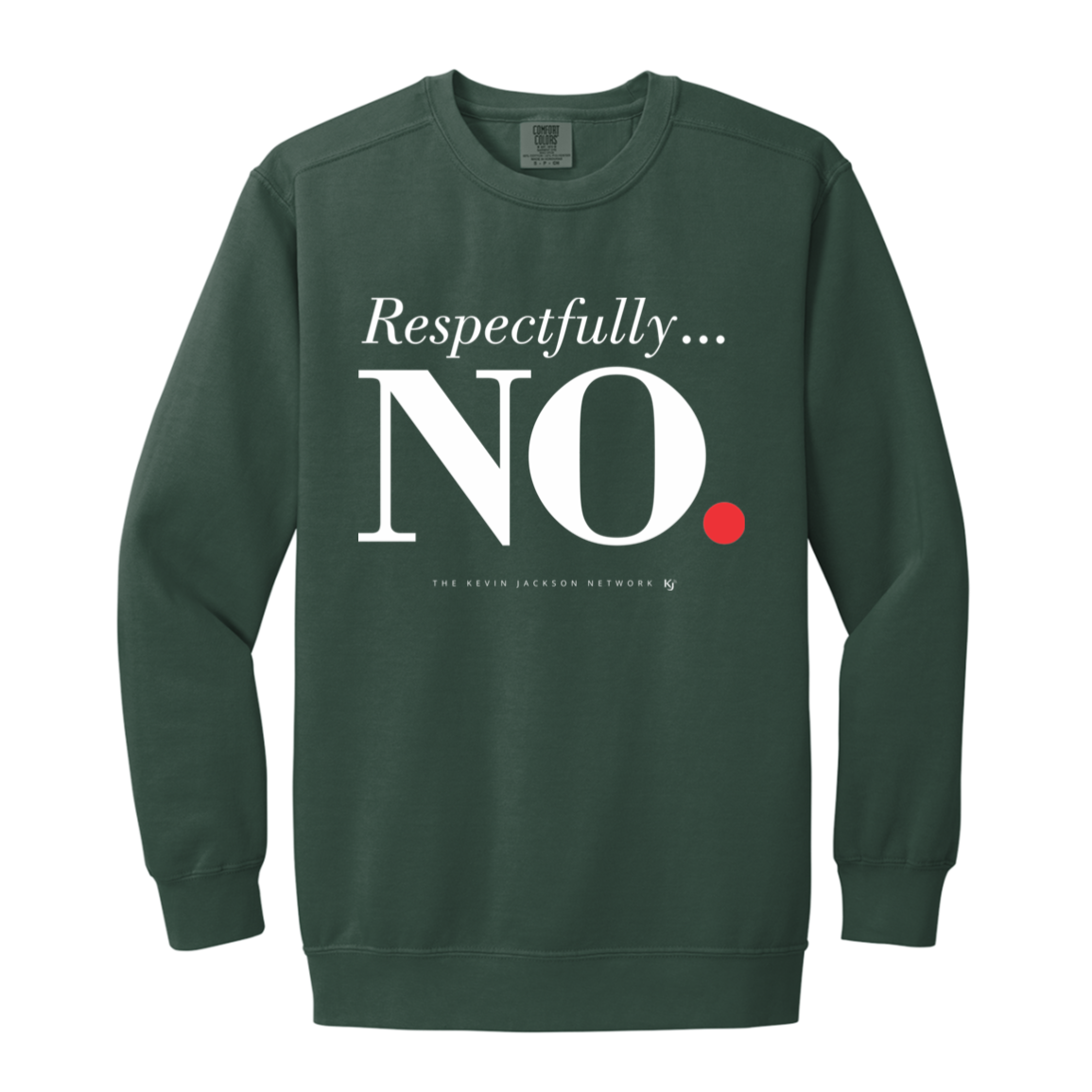 Respectfully No Sweatshirt - Image 2