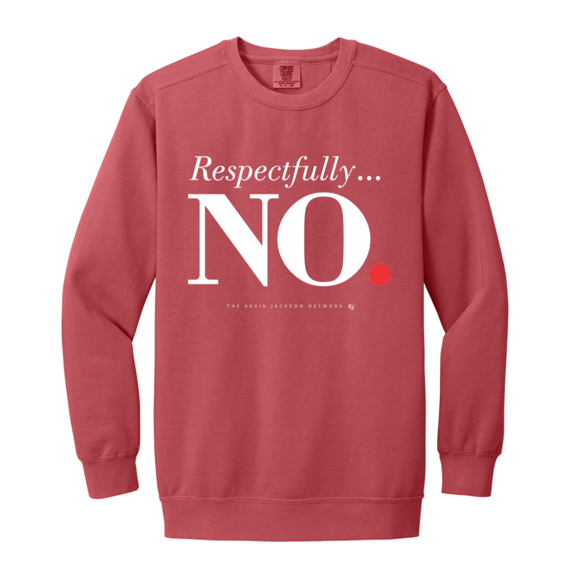 Respectfully No Sweatshirt - Image 3