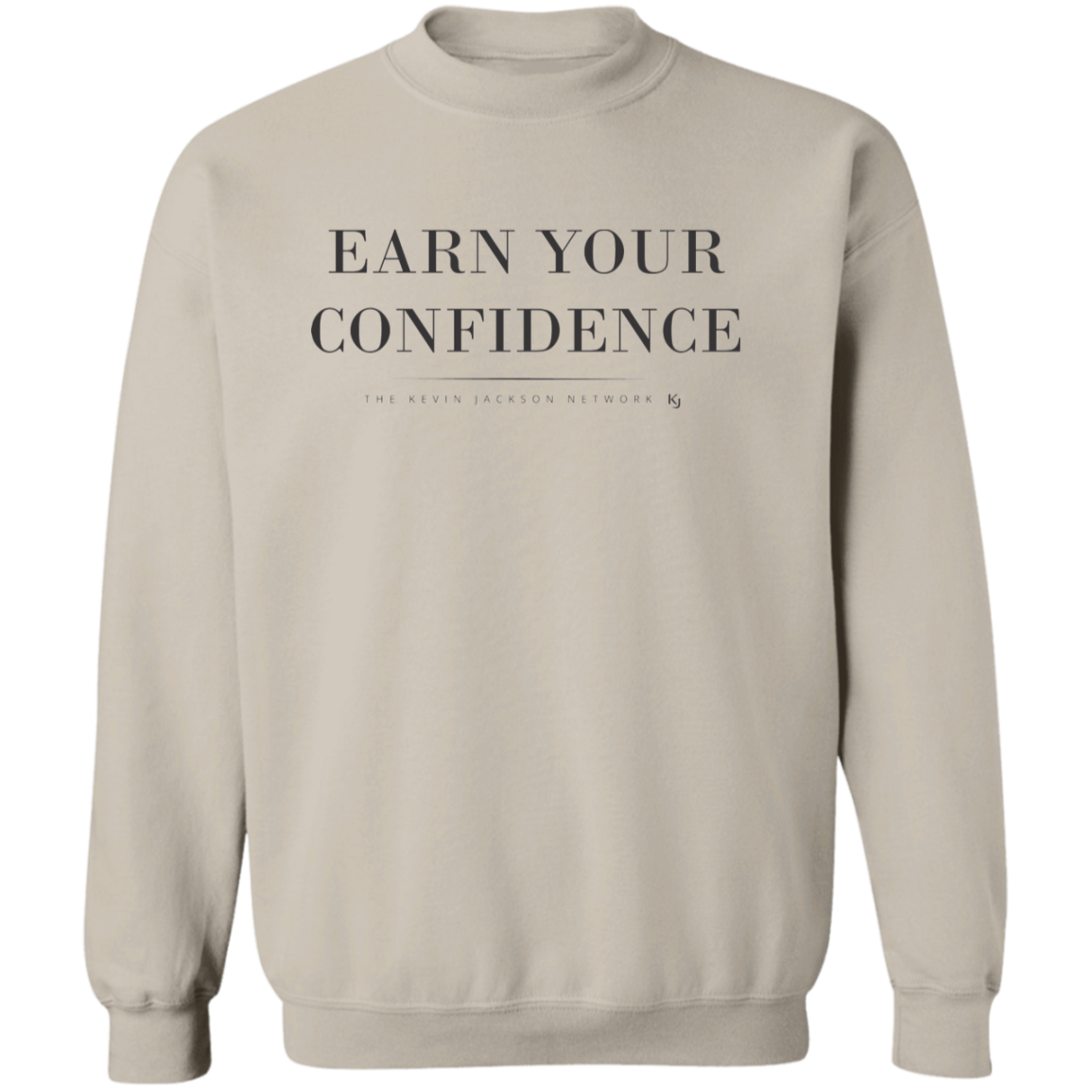 Earn Your Confidence Sweatshirt - Image 4