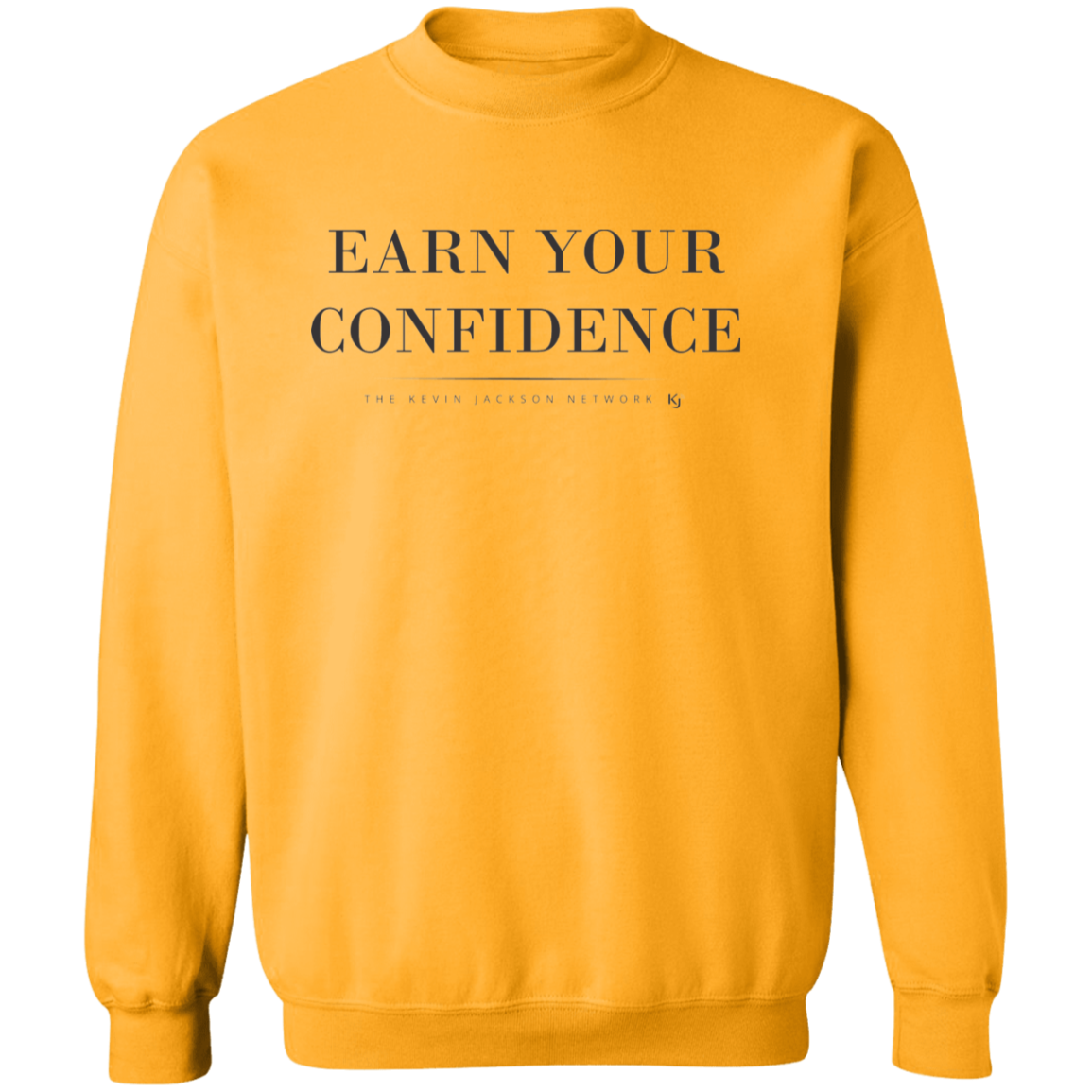 Earn Your Confidence Sweatshirt - Image 5