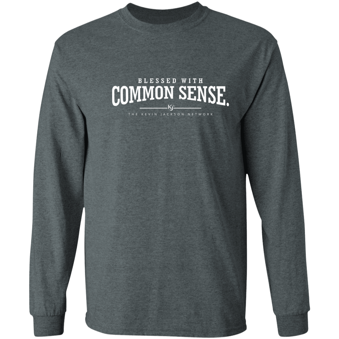 Blessed with Common Sense White Letter Long Sleeve Tee