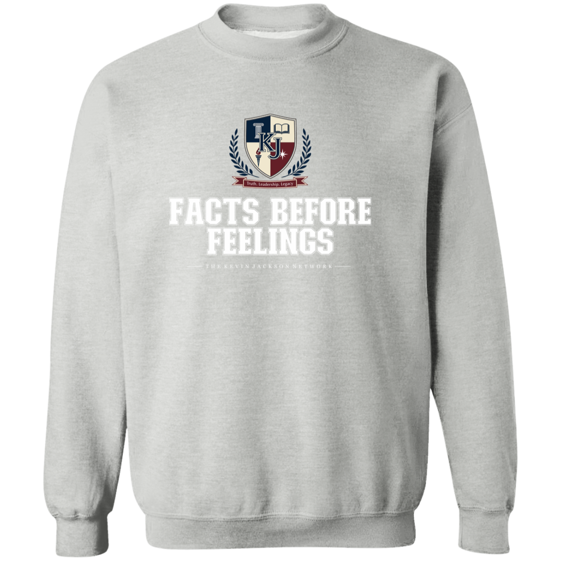 Facts Before Feelings Sweatshirt