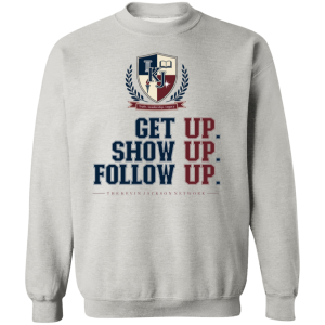 Get Up Sweatshirt