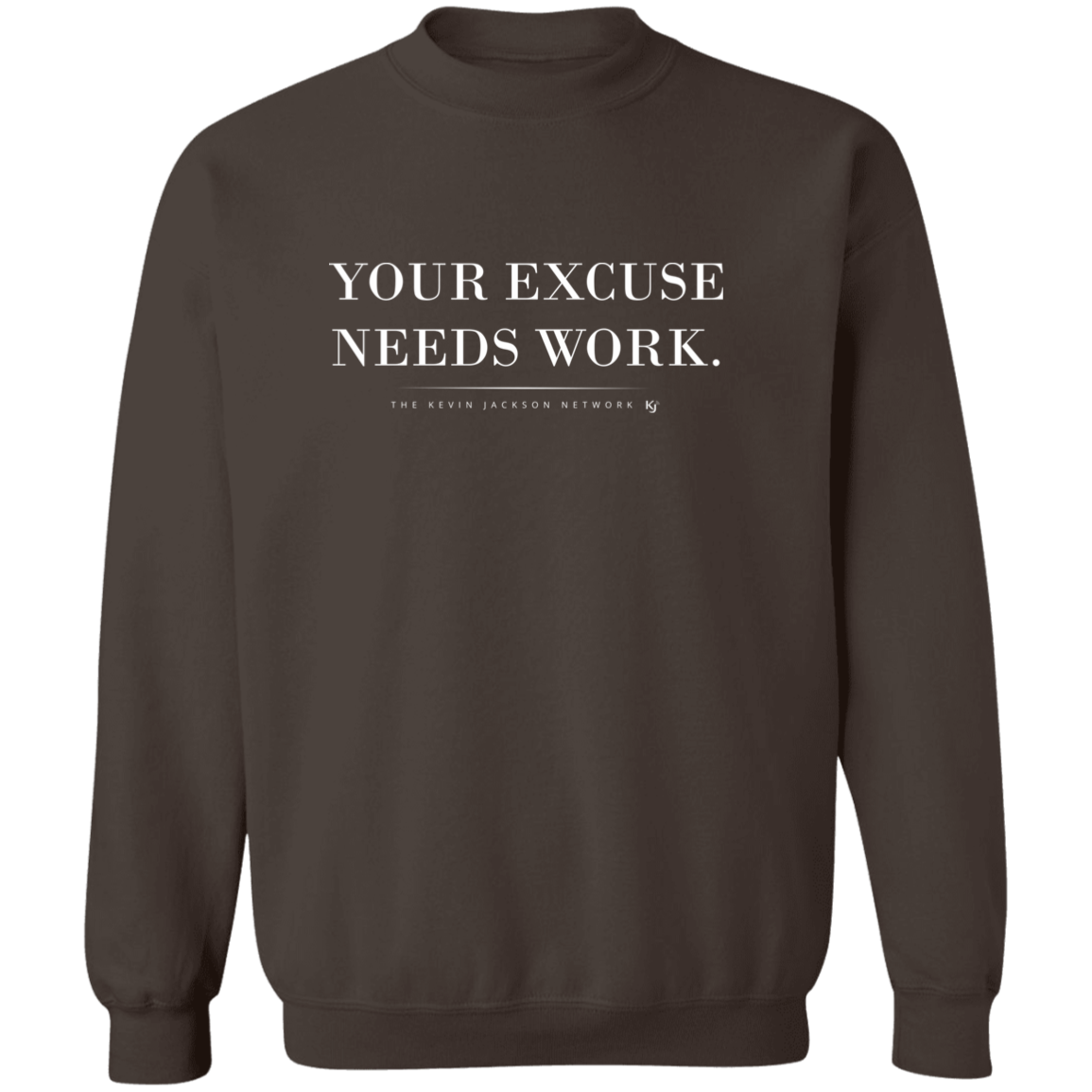 Your Excuse Needs Work Sweatshirt - Image 16