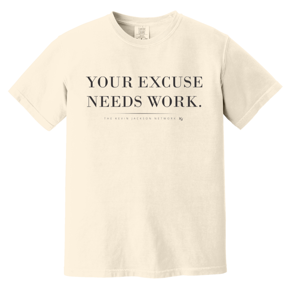 Your Excuse Needs Work Short Sleeve Tee