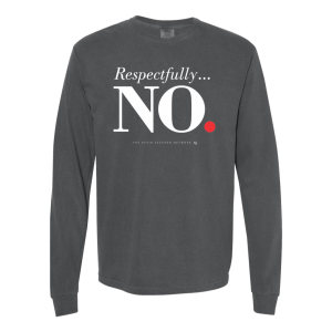 Respectfully No Long Sleeve Tee