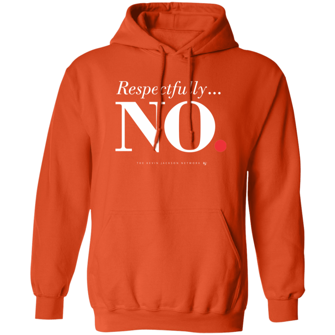Respectfully No Hoodie - Image 7