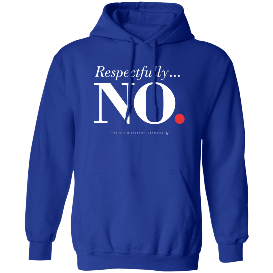 Respectfully No Hoodie - Image 10