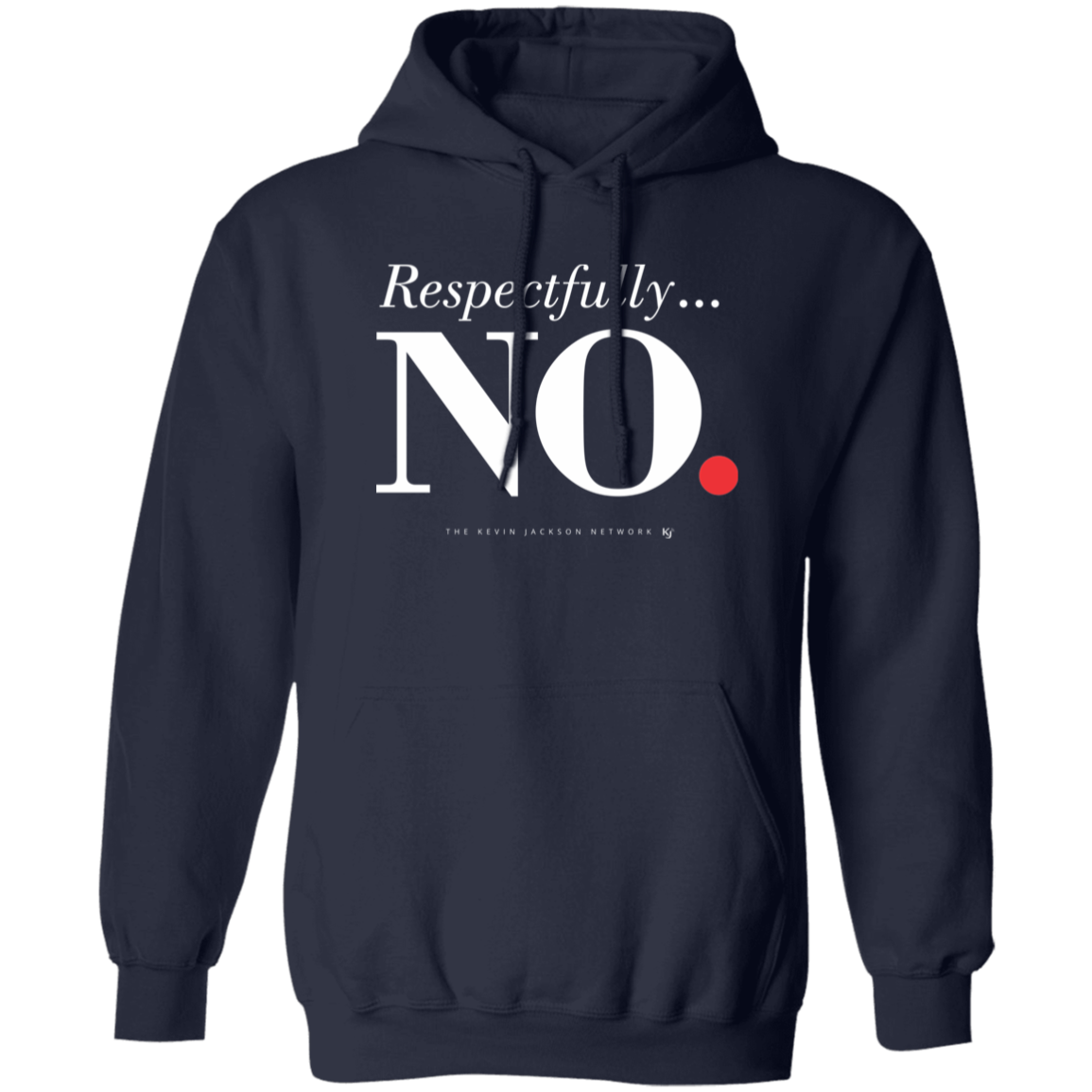 Respectfully No Hoodie - Image 12