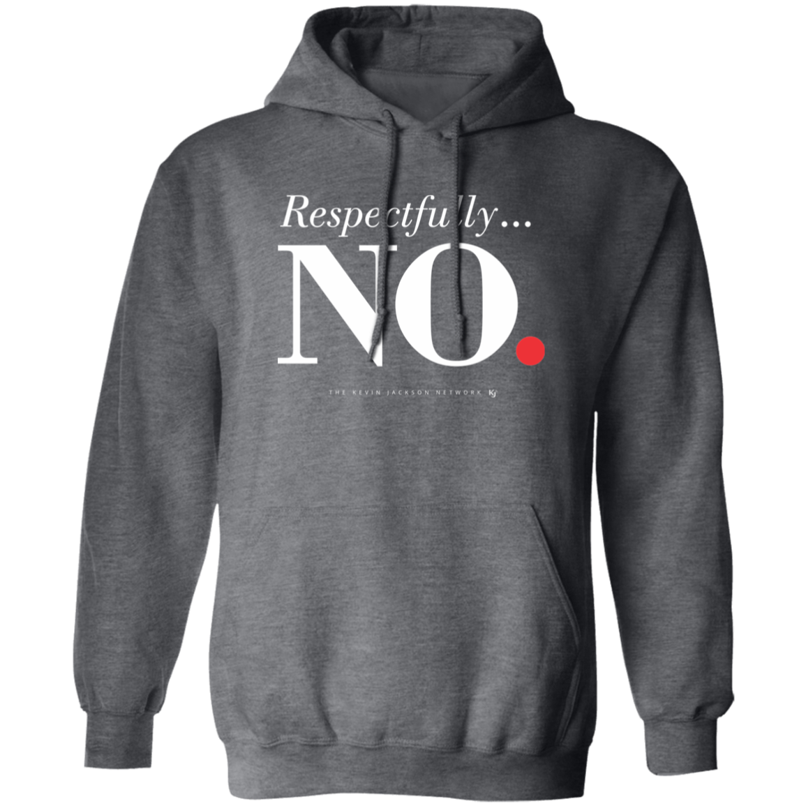 Respectfully No Hoodie - Image 14