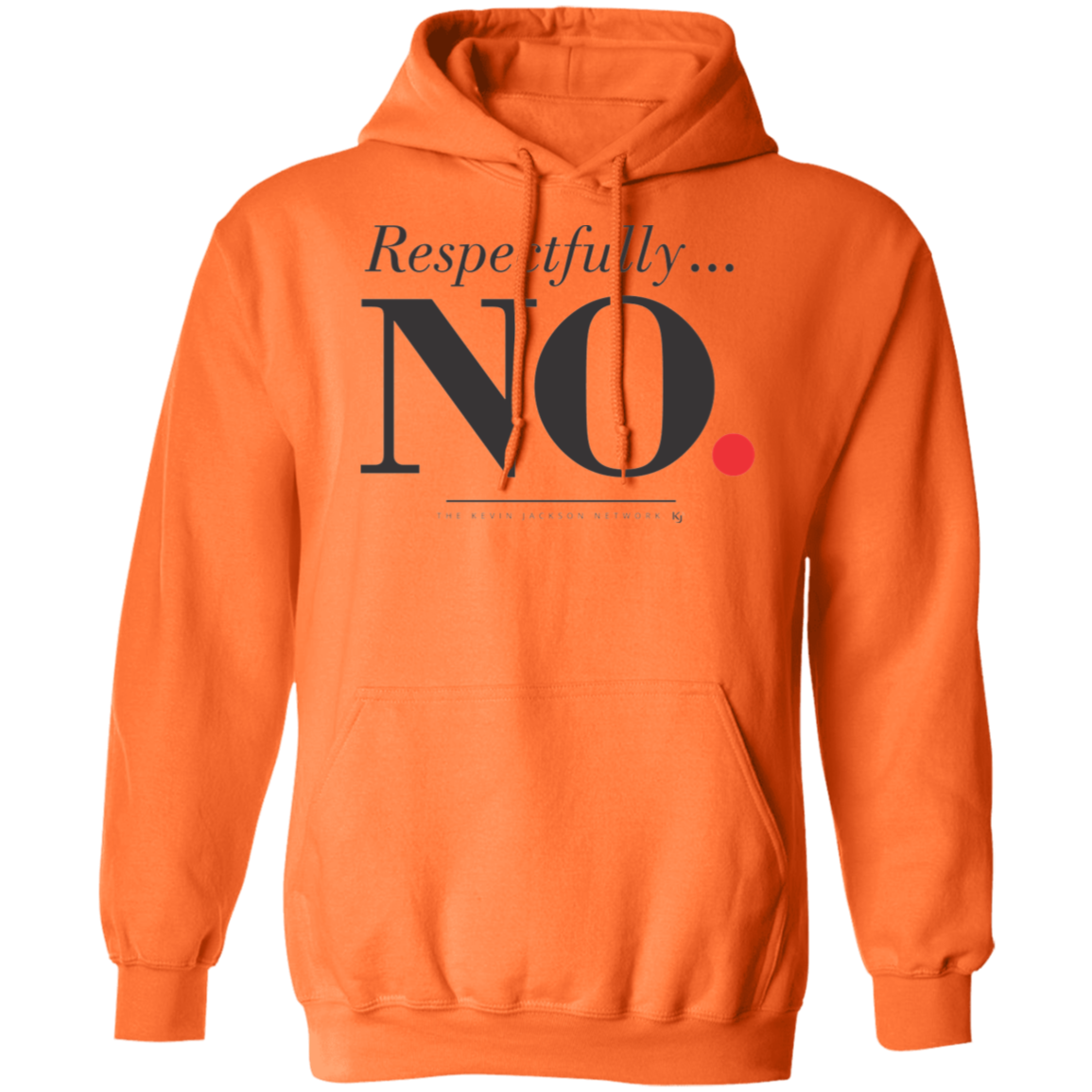 Respectfully No Hoodie - Image 16