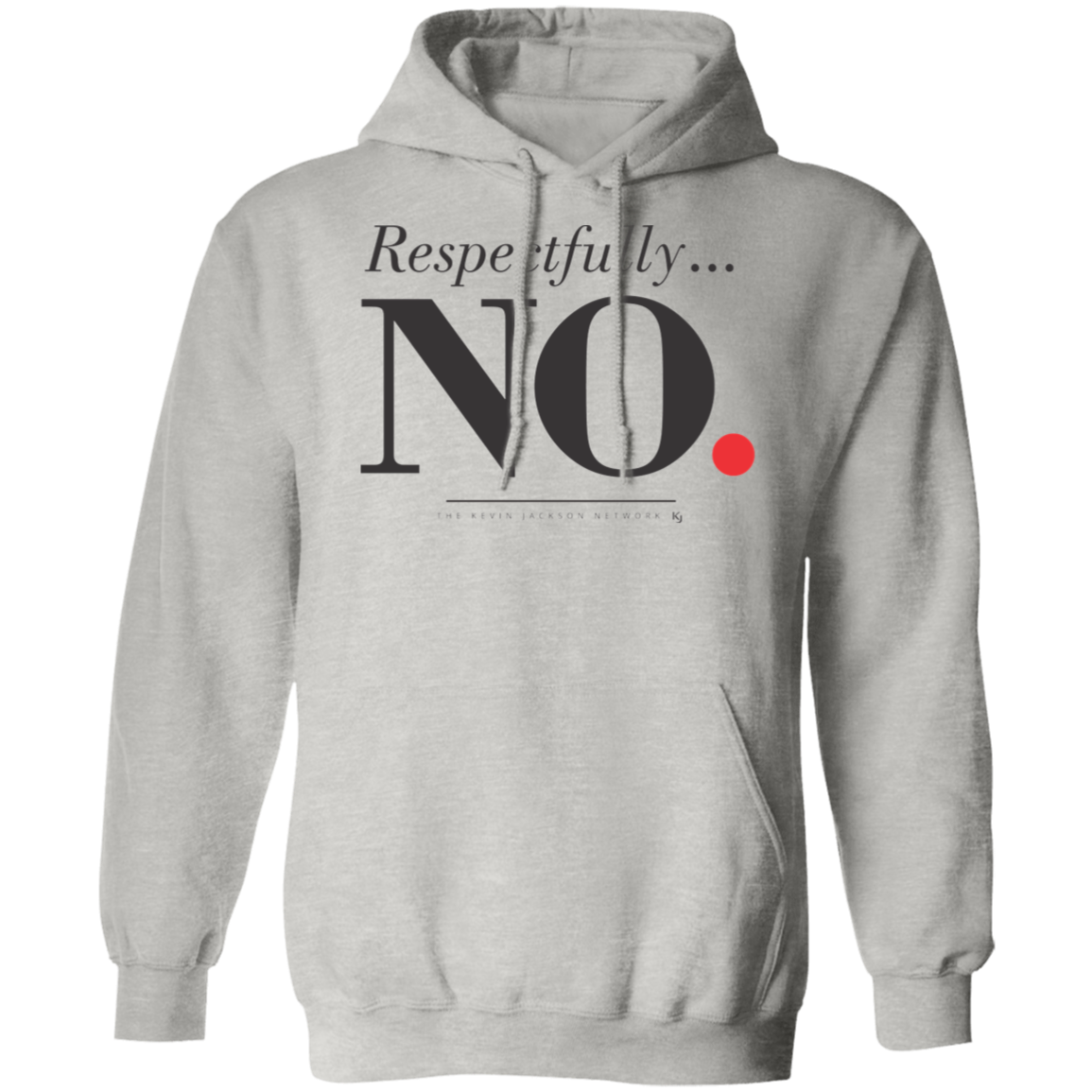 Respectfully No Hoodie - Image 17