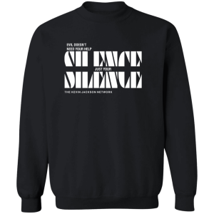 Silence Sweatshirt
